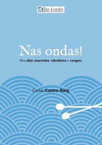 Nas ondas!